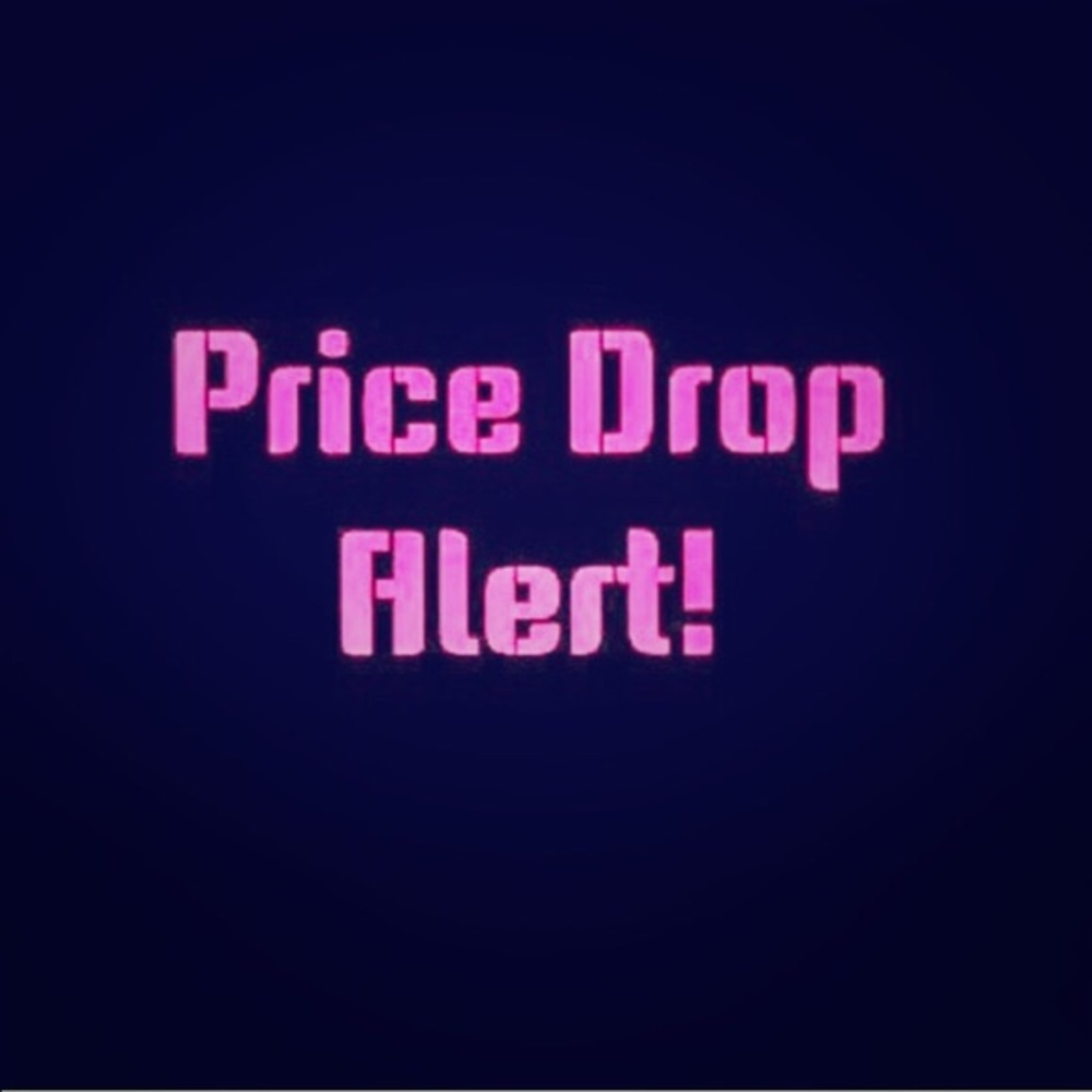 PRICE DROP 💁🏻‍♀️